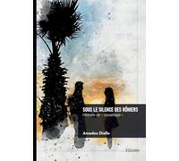 Sous le silence des rôniers