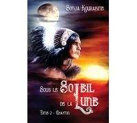 Sous le soleil de la lune : Chayton