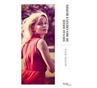 Sous le soleil de mes cheveux blonds - Agathe Ruga - Stock - broché - Roman