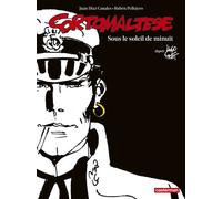 Hugo Pratt – Corto Maltese en noir et blanc – Tome 13 : Sous le soleil de minuit – Cartonné