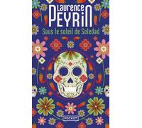 Sous le soleil de Soledad - Laurence Peyrin - Pocket - Poche - Roman