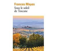 Sous le soleil de Toscane: Une maison en Italie