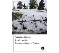 Sous le souffle du communisme en Pologne