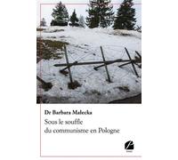 Sous le souffle du communisme en Pologne - Barbara Ma ecka - Du Pantheon Eds - broché - Essai