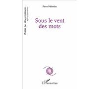Sous Le Vent Des Mots