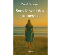 Sous le vent des promesses