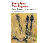 Sous le vent du monde – Tome 2 : Le nom perdu du soleil – Gallimard