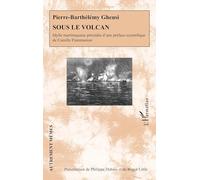 Roger Little, Philippe Dubois – Sous le volcan – Idylle martiniquaise – Broché
