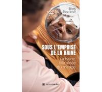 Sous l'emprise de la haine