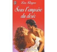 Sous l'emprise du désir