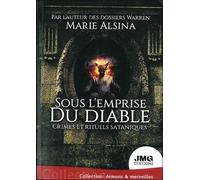 Sous l'emprise du diable - Crimes et rituels sataniques