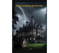 Sous l'emprise du Parrain