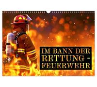 Sous l'emprise du sauvetage - Pompiers, Version française (Calendrier mural 2026 DIN A3 portrait), Calendrier CALVENDO mensuel