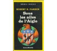 Sous les ailes de l'aigle