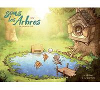 Sous les arbres - Tome 3 - Un chouette été