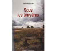 Sous les bruyères