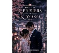 Sous les Cerisiers de Kiyoko