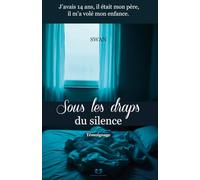 Sous les draps du silence