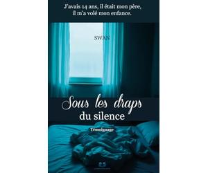 Sous les draps du silence