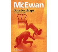 Sous les draps et autres nouvelles