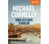 Sous les eaux d'Avalon Livre audio 2 CD MP3 - Michael Connelly - Audiolib - Coffret - Textes lus