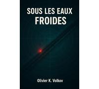 Sous les Eaux Froides