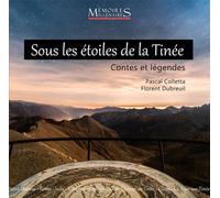 Sous les étoiles de la Tinée - contes et légendes - Pascal Colletta - Memoires Millenaires - broché - Contes / Légendes