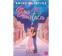 Sous les étoiles – Une histoire de seconde chance dans une small town romance