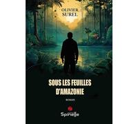 Sous les feuilles d’Amazonie