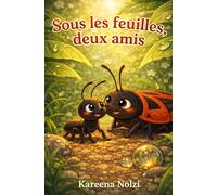 Sous les Feuilles, Deux Amis