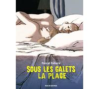 Sous les galets la plage