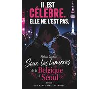 Sous les lumières de Belgique à Séoul
