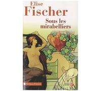 Sous Les Mirabelliers - Nouvelles De Lorraine Et D'ailleurs