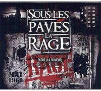 Sous Les Pavés La Rage