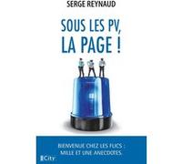 Sous les PV, la page ! Serge Reynaud (Auteur)