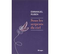 Sous les serpents du ciel