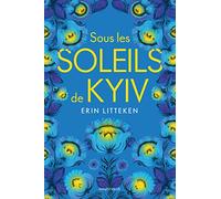 Sous les soleils de Kyiv