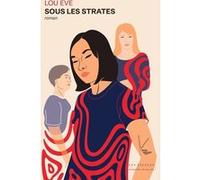Sous les strates Lou Eve (Auteur)