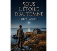 Sous l'étoile d'automne: Une quête de sérénité dans la solitude insulaire