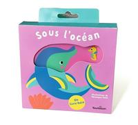 Sous l'océan - Véronique Petit - Tourbillon - broché - Album éveil dès la naissance
