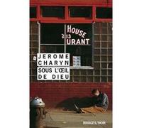 Sous l'oeil de Dieu Jérôme Charyn (Auteur), Marc Chénetier (Traduction)