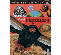 Sous l'oeil des rapaces