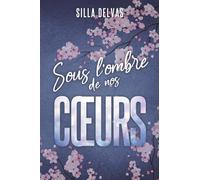 Sous l'ombre de nos coeurs