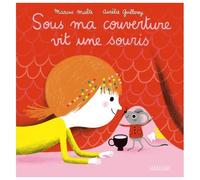 Sous Ma Couverture Vit Une Souris