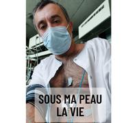 Sous Ma Peau - La Vie