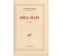 Sous-main Retouches - Daniel Boulanger - Gallimard - broché - Livre