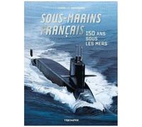 Jean‑Marie Cuzin – Sous-marins français : 150 ans sous les mers – Cartonné – Triomphe