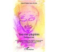 Sous mes paupières. Extérieur vies - Liss Kihindou - L'harmattan - broché - Essai