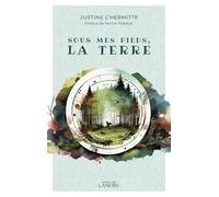 Sous mes pieds, la Terre