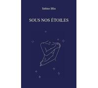Sous nos étoiles